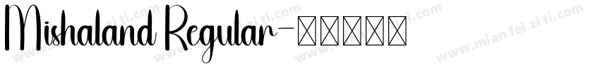 Mishaland Regular字体转换